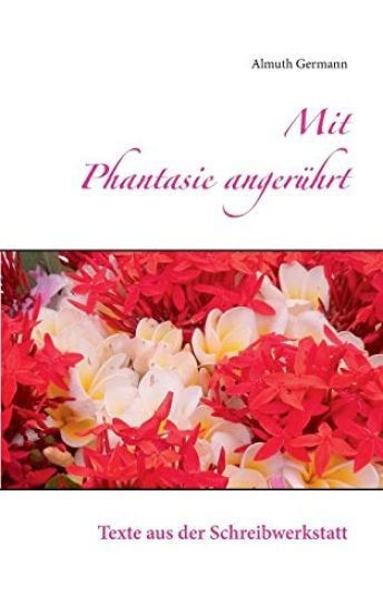Mit Phantasie angerührt