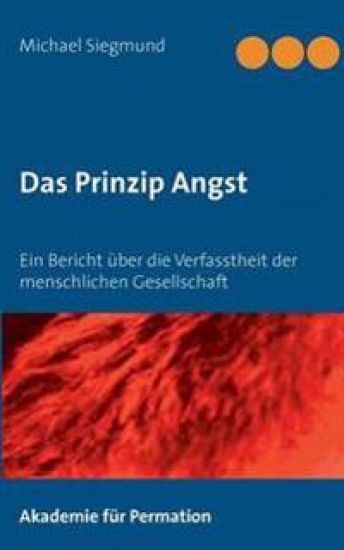 Das Prinzip Angst