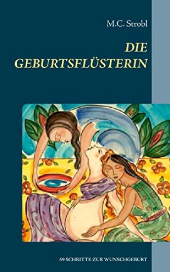 Die Geburtsflüsterin