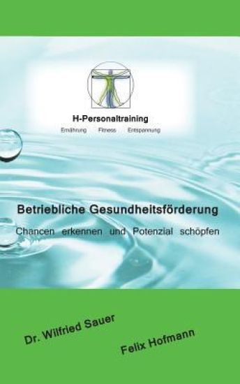 Betriebliche Gesundheitsförderung