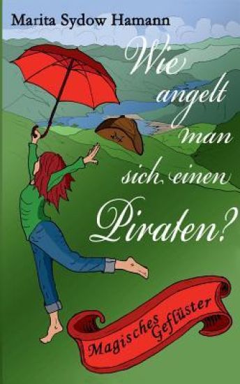 Wie angelt man sich einen Piraten?