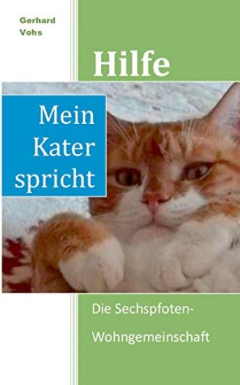Hilfe, mein Kater spricht