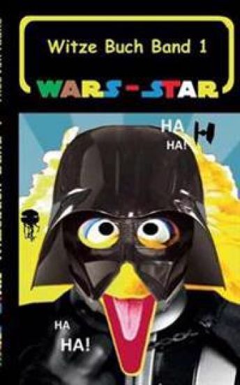 Wars - Star (Das Witzebuch Band 1)
