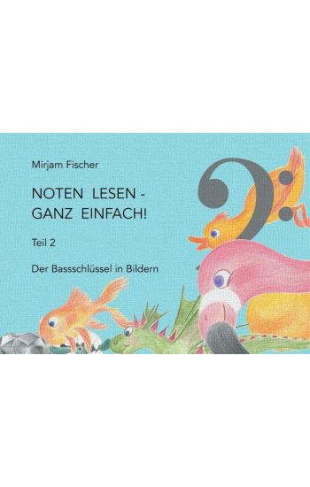 Noten lesen - ganz einfach!