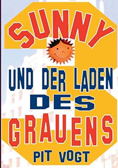 Sunny und der Laden des Grauens