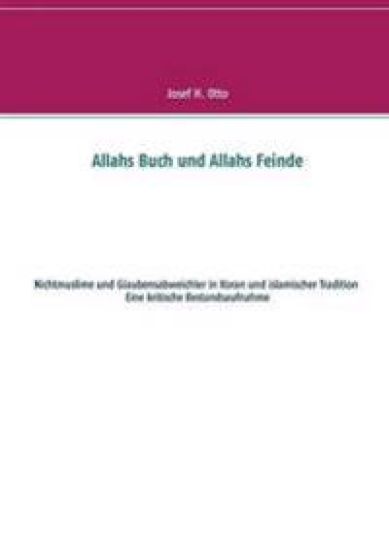 Allahs Buch und Allahs Feinde