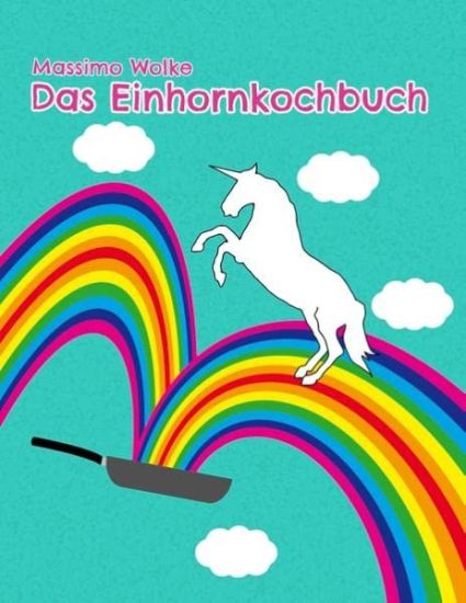 Das Einhornkochbuch