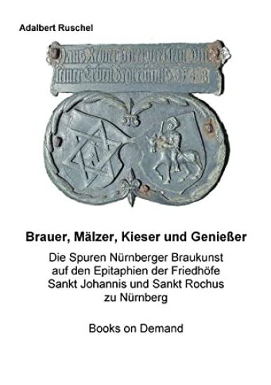 Brauer, Mälzer, Kieser und Genießer