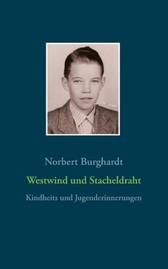 Westwind und Stacheldraht