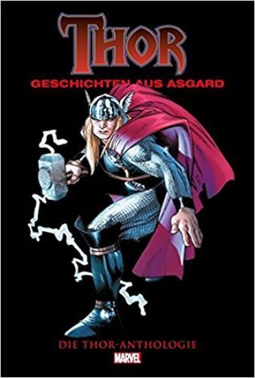 Thor Anthologie: Geschichten aus Asgard