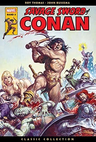 Thomas, R: Savage Sword of Conan: Classic Collection