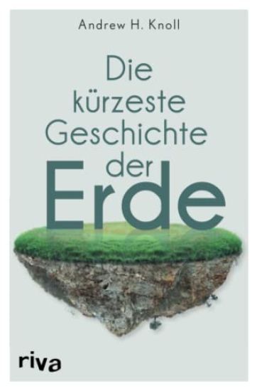Die kürzeste Geschichte der Erde