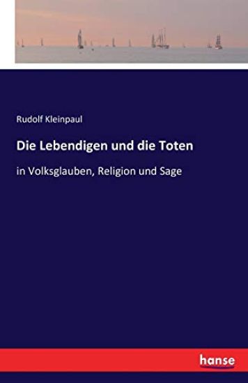 Die Lebendigen und die Toten