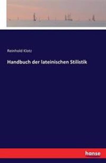 Handbuch der lateinischen Stilistik