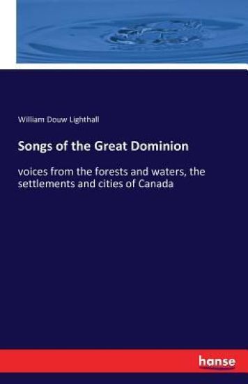 Songs of the Great Dominion