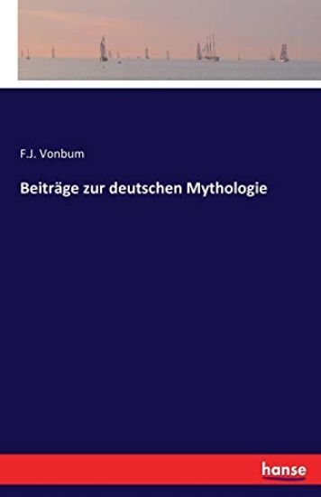 Beiträge zur deutschen Mythologie