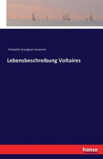 Lebensbeschreibung Voltaires