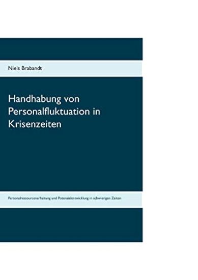 Handhabung von Personalfluktuation in Krisenzeiten