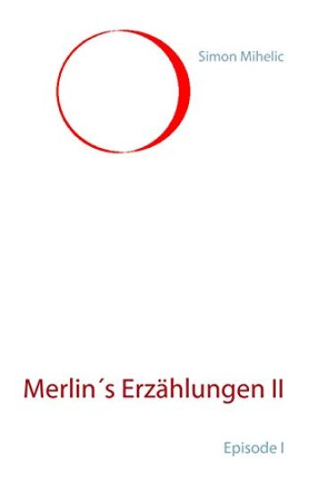 Merlin's Erzählungen II