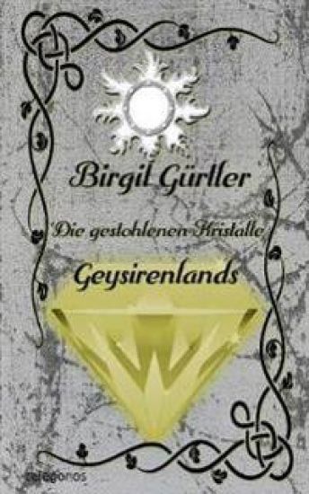 Die gestohlenen Kristalle Geysirenlands