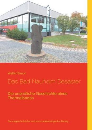 Das Bad Nauheim Desaster