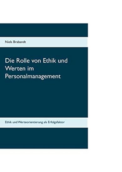 Die Rolle von Ethik und Werten im Personalmanagement