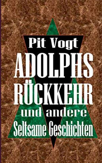 Adolphs Rückkehr