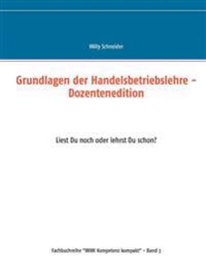 Grundlagen der Handelsbetriebslehre - Dozentenedition