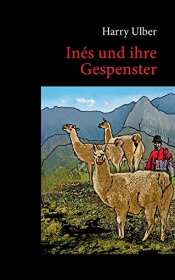 Inés und ihre Gespenster