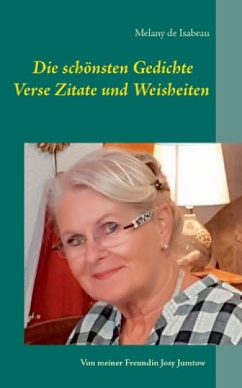 Die schönsten Gedichte Verse Zitate und Weisheiten