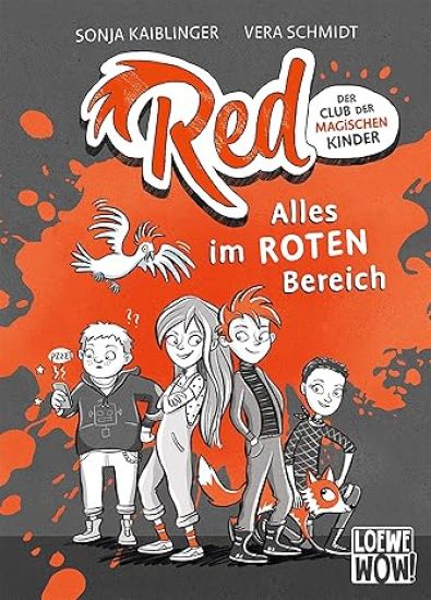 Red - Der Club der magischen Kinder (Band 1) - Alles im roten Bereich