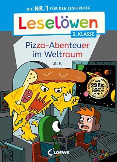 Leselöwen 2. Klasse - Pizza-Abenteuer im Weltraum