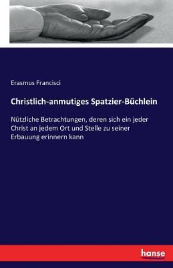 Christlich-anmutiges Spatzier-Büchlein