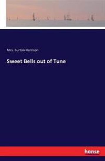 Sweet Bells out of Tune