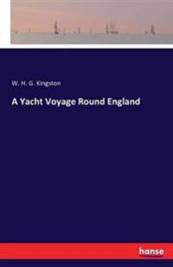 A Yacht Voyage Round England