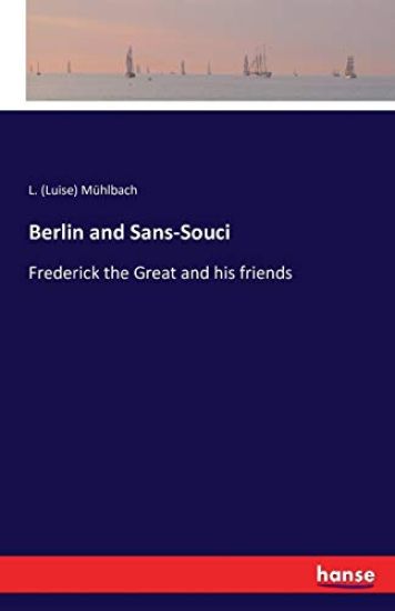 Berlin and Sans-Souci