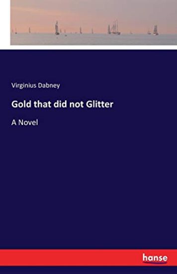 Gold that did not Glitter