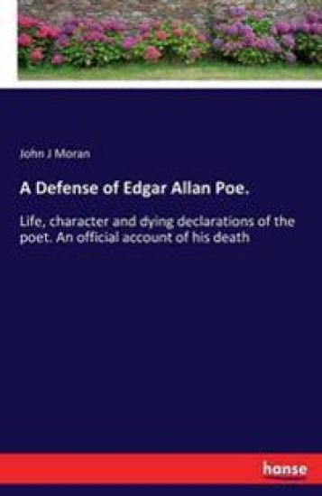 A Defense of Edgar Allan Poe.