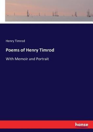 Poems of Henry Timrod