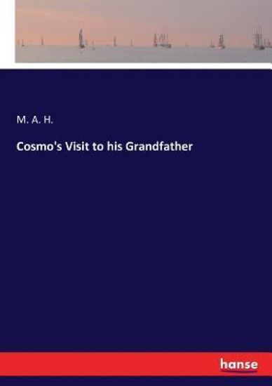 Cosmo's Visit to his Grandfather