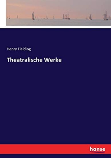 Theatralische Werke