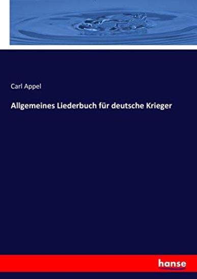 Allgemeines Liederbuch für deutsche Krieger