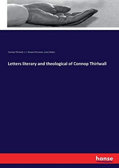 Letters literary and theological of Connop Thirlwall