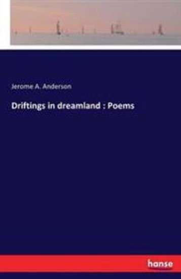 Driftings in dreamland
