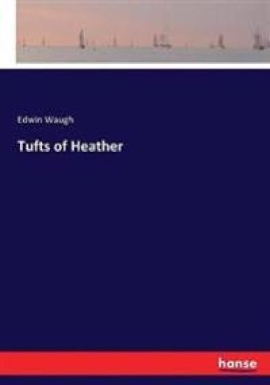 Tufts of Heather