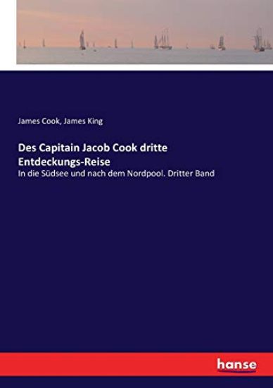 Des Capitain Jacob Cook dritte Entdeckungs-Reise
