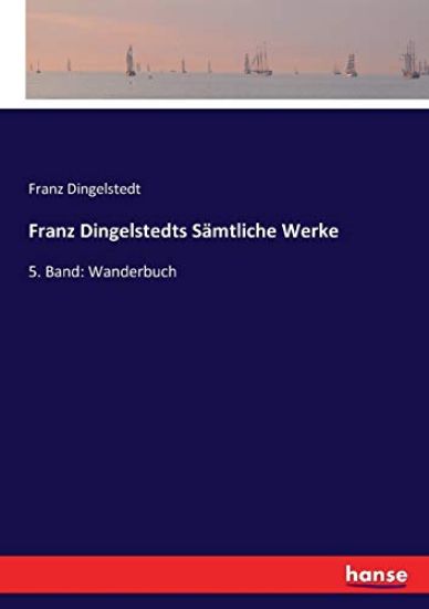 Franz Dingelstedts Sämtliche Werke