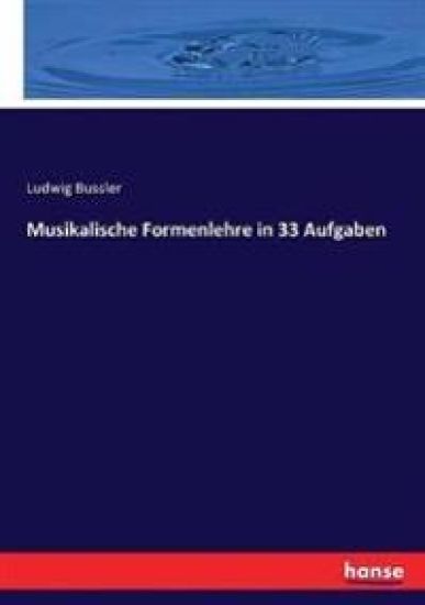 Musikalische Formenlehre in 33 Aufgaben