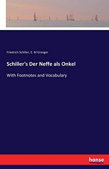 Schiller's Der Neffe als Onkel