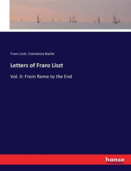 Letters of Franz Liszt